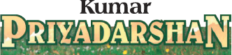 Kumar Priyadarshan